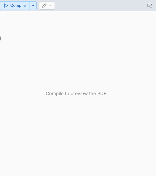The PDF Preview pane before the first compile, saying Compile to preview the PDF